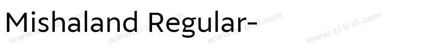 Mishaland Regular字体转换
